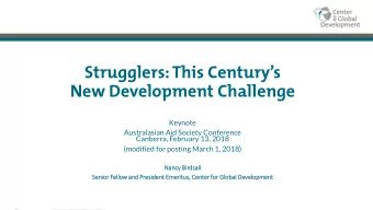 Strugglers: This Centurys  New Development Challenge  Keynote  Australasian Aid Society