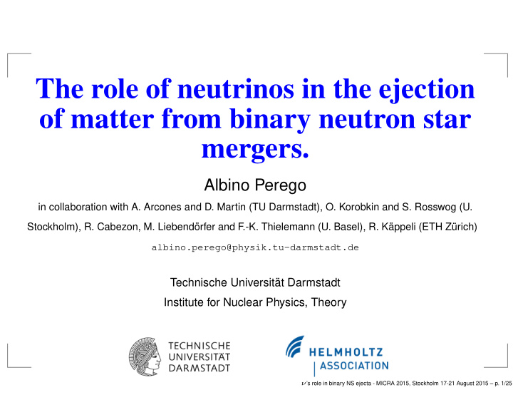 the role of neutrinos in the ejection of matter from