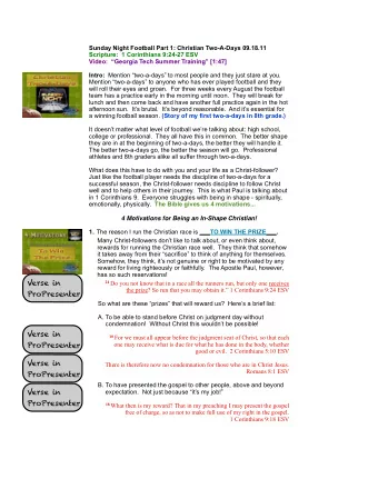 Verse in 24 Do you not know that in a race all the runners run, but only one receives  the prize?