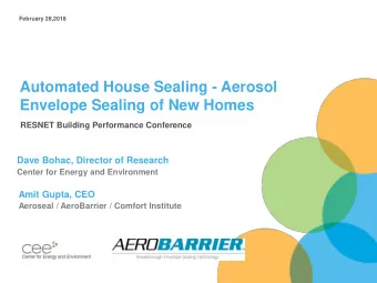 Automated House Sealing - Aerosol  Envelope Sealing of New Homes  RESNET Building Performance