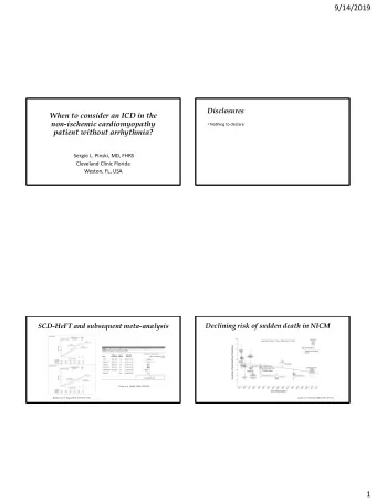 1  9/14/2019  The DANISH study  Khamis et al. J Clin Epidemiol 2019;113:147  Kober et al. N Engl J