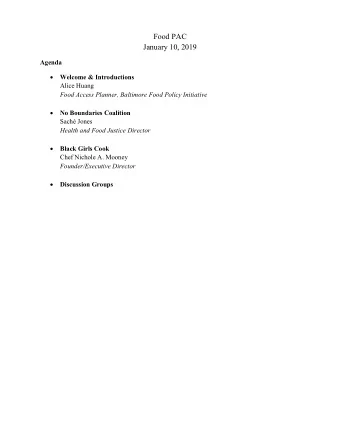 Food PAC  January 10, 2019  Agenda  Welcome &amp; Introductions  Alice Huang  Food Access