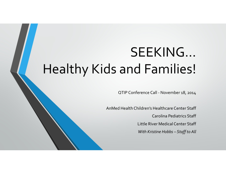 seeking healthy kids and families
