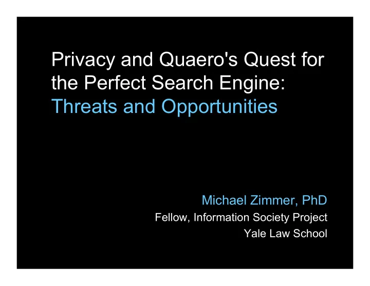 privacy and quaero s quest for the perfect search engine