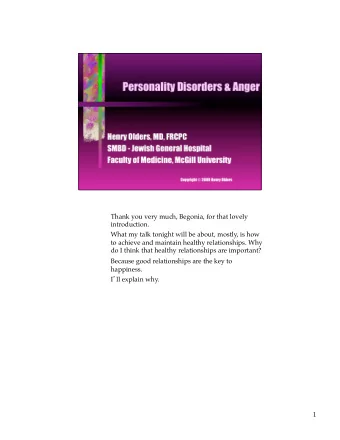 Thank you very much, Begonia, for that lovely  introduction.  What my talk tonight will be about,