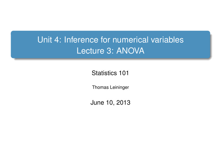 unit 4 inference for numerical variables lecture 3 anova