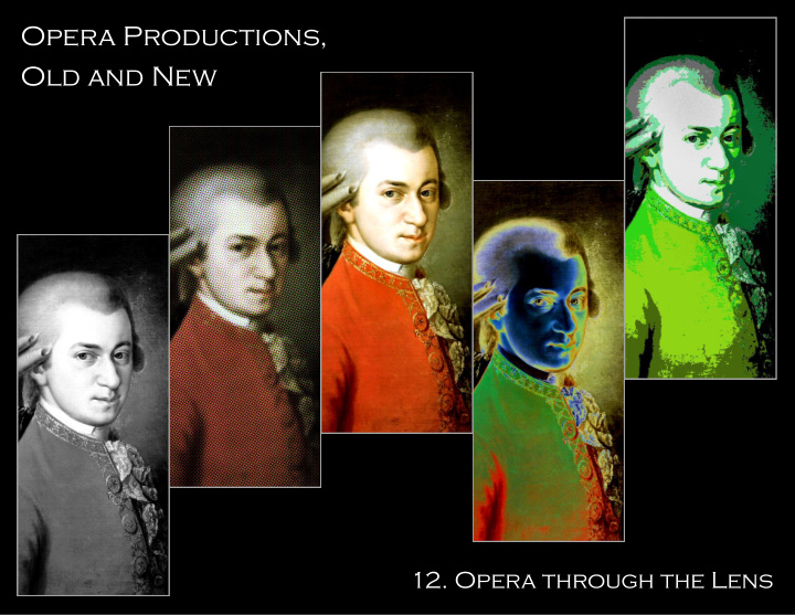 opera productions old and new