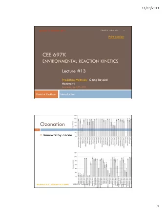 CEE 697K  ENVIRONMENTAL REACTION KINETICS  Lecture #13  Prediction Methods: Going beyond  Hammett I