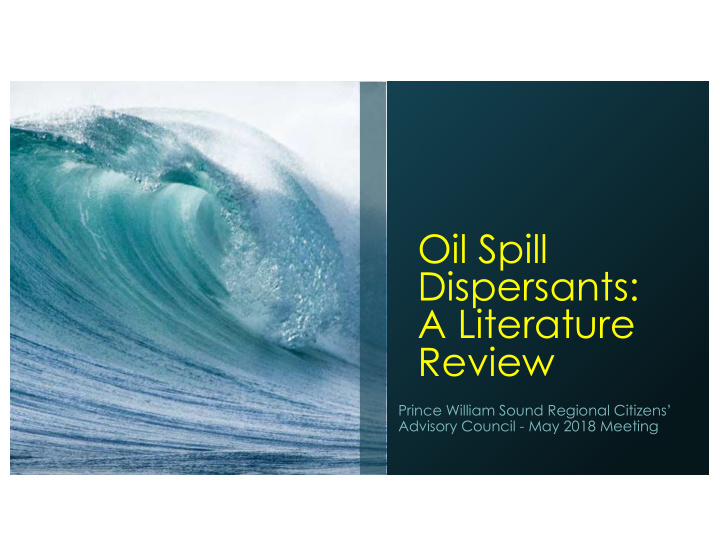 oil spill dispersants a literature review