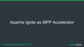 Apache Ignite as MPP Accelerator  Alexander Ermakov, CTO  Agenda   About us   Why do