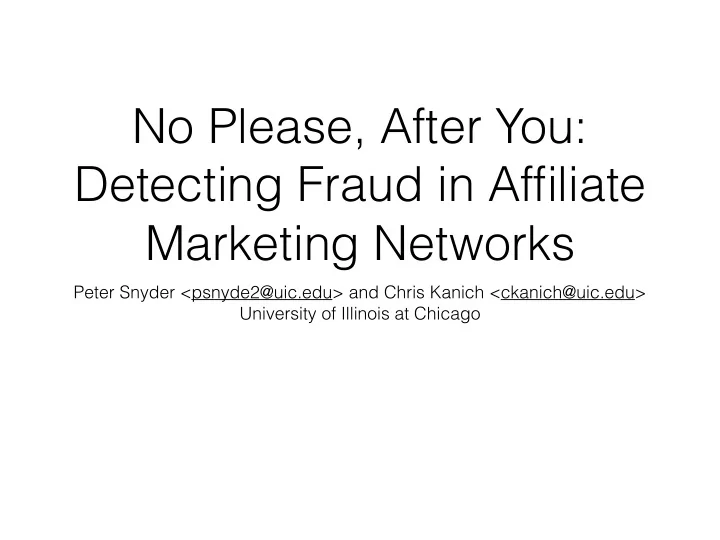 no please after you detecting fraud in affiliate