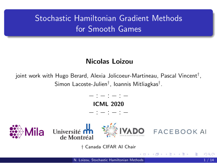 stochastic hamiltonian gradient methods for smooth games