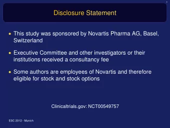 Disclosure Statement  This study was sponsored by Novartis Pharma AG, Basel,  Switzerland