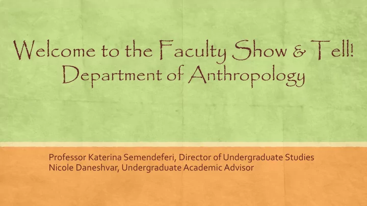 welcome to the faculty show tell