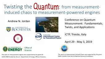 Talk Outline  Introduction to continuous quantum measurement, quantum