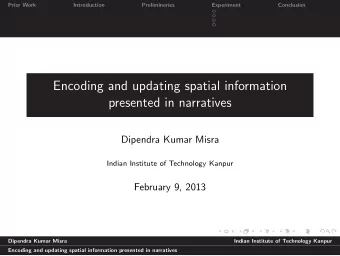 Encoding and updating spatial information  presented in narratives  Dipendra Kumar Misra  Indian