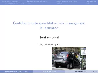 Contributions to quantitative risk management  in insurance  Stphane Loisel  ISFA, Universit