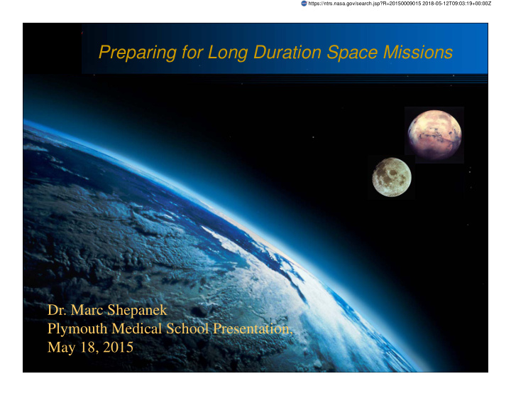 preparing for long duration space missions