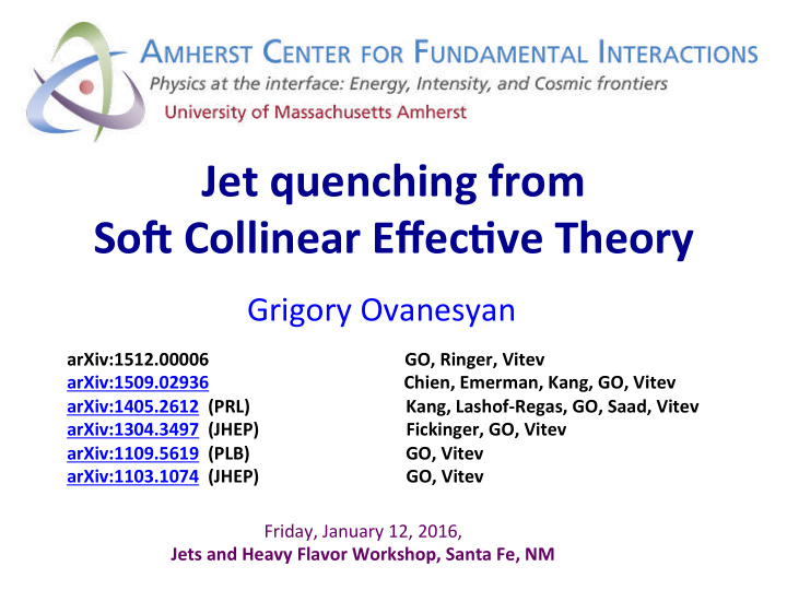 jet quenching from so1 collinear effec7ve theory