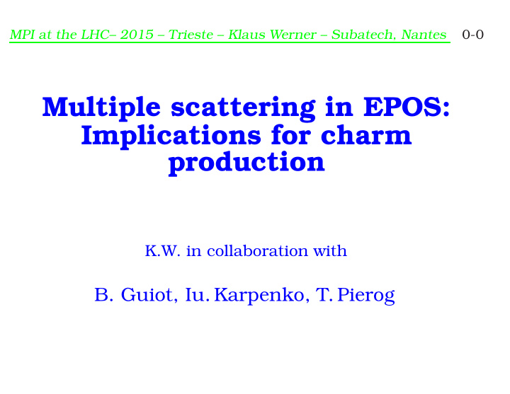 multiple scattering in epos implications for charm