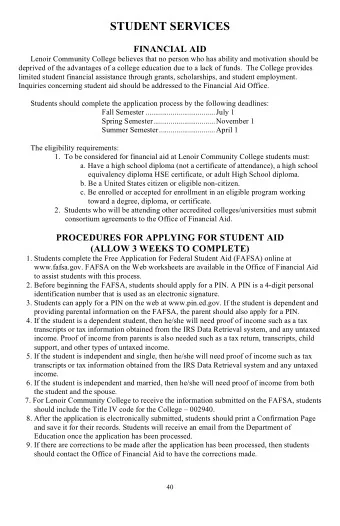 STUDENT SERVICES  FINANCIAL AID  Lenoir Community College believes that no person who has ability