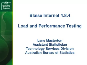 Blaise Internet 4.8.4  Load and Performance Testing  Lane Masterton  Assistant Statistician