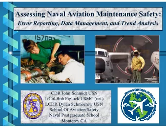 Assessing Naval Aviation Maintenance Safety:  Error Reporting, Data Management, and Trend Analysis