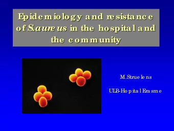 of S.aur  S.aur e us in  e us  in the  the hospita l  hospita l a nd  a nd  of  the c ommunity  c