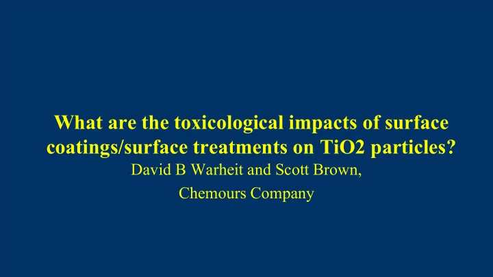 what are the toxicological impacts of surface coatings