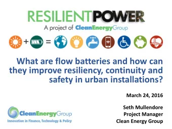 What are flow batteries and how can  they improve resiliency, continuity and  safety in urban