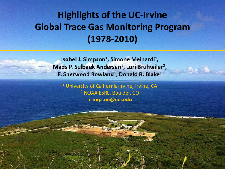 highlights of the uc irvine global trace gas monitoring