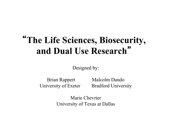 the life sciences biosecurity and dual use research