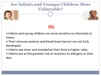 are infants and younger children more vulnerable yes