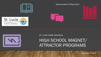 ATTRACTOR PROGRAMS  November 27, 2019  AGENDA OVERVIEW  General Session  Overview | Dr. Helen
