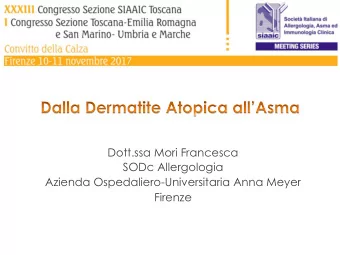 Dott.ssa Mori Francesca  SODc Allergologia  Azienda Ospedaliero-Universitaria Anna Meyer  Firenze