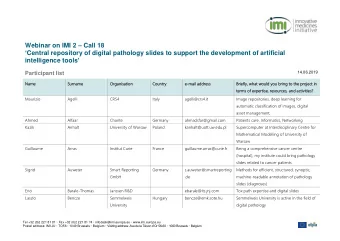 Webinar on IMI 2  Call 18  Central repository of digital pathology slides to support the