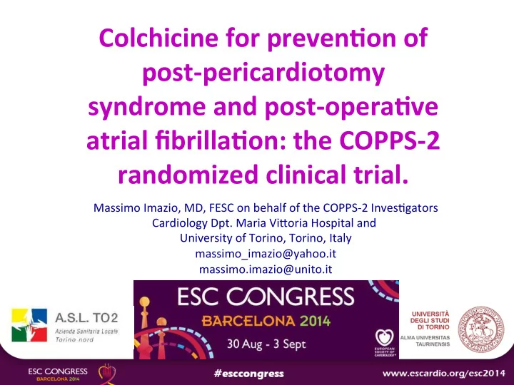 colchicine for preven on of post pericardiotomy syndrome