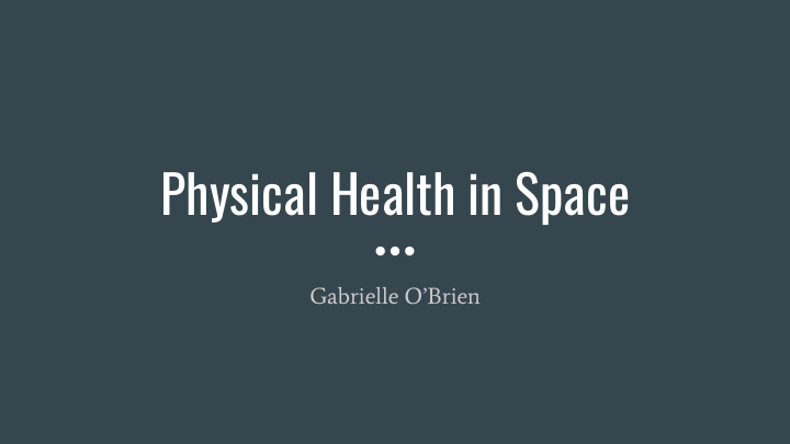 physical health in space