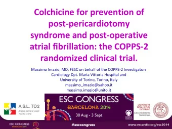Colchicine for prevention of  post-pericardiotomy  syndrome and post-operative  atrial