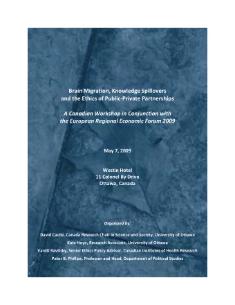 Brain Migration, Knowledge Spillovers and the Ethics of Public  Private Partnerships A Canadian