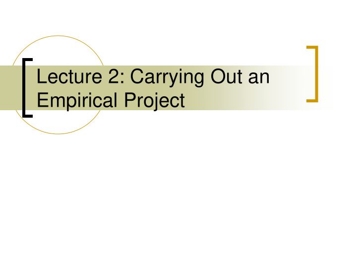 lecture 2 carrying out an empirical project research