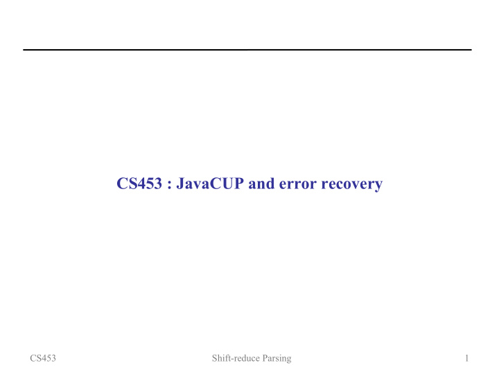cs453 javacup and error recovery
