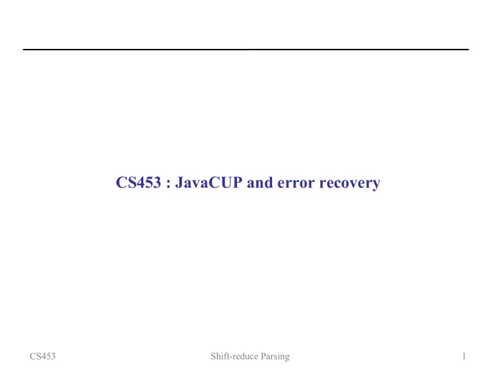 cs453 javacup and error recovery