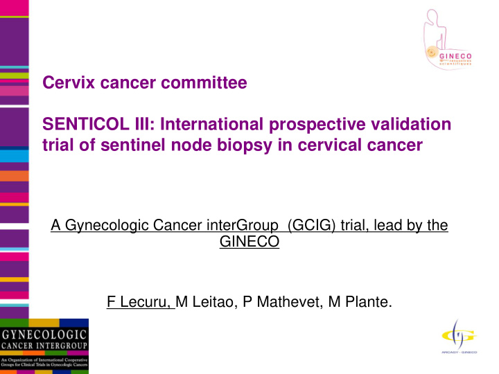 cervix cancer committee senticol iii international