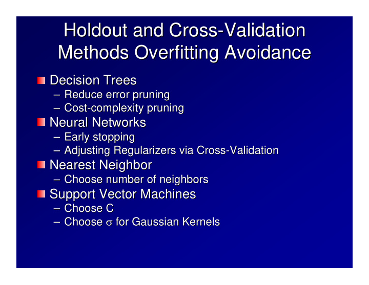 holdout and cross validation validation holdout and cross
