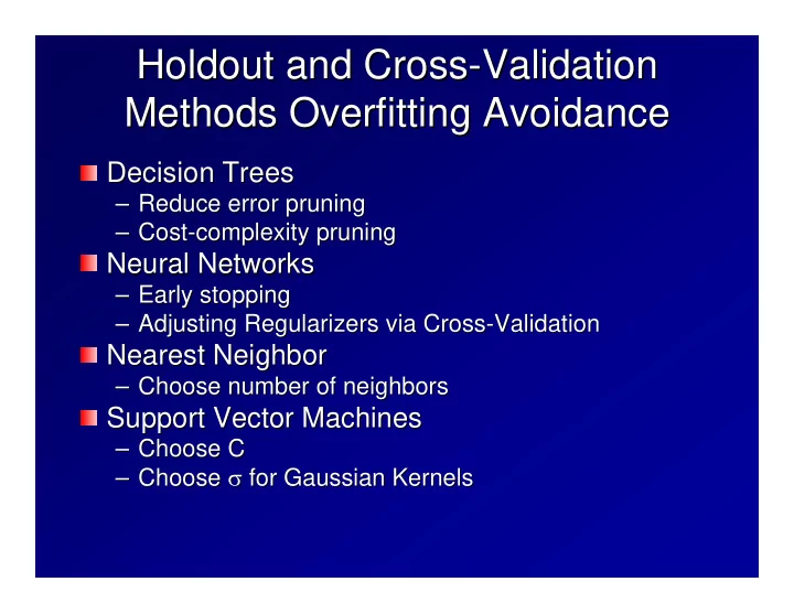 holdout and cross validation validation holdout and cross
