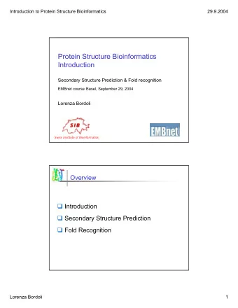 Protein Structure Bioinformatics  Introduction  Secondary Structure Prediction &amp; Fold