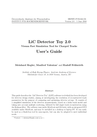 LiC Detector Toy 2.0  Vienna Fast Simulation Tool for Charged Tracks  Users Guide Meinhard