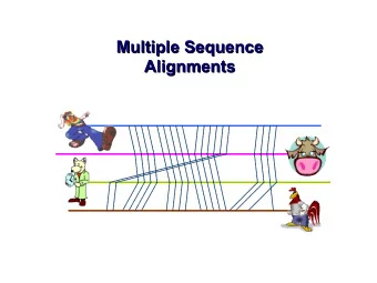 Multiple Sequence  Multiple Sequence  Alignments  Alignments  Multiple alignment   Pairwise