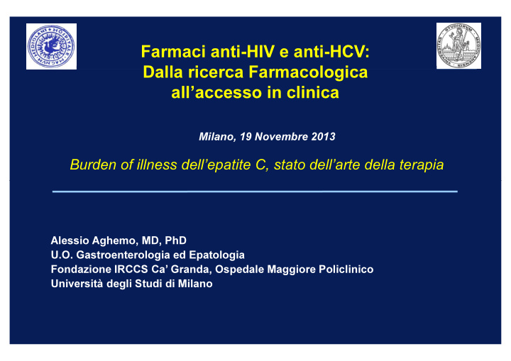 farmaci anti hiv e anti hcv dalla ricerca farmacologica